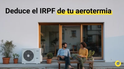 Deducción del IRPF por instalar aerotermia