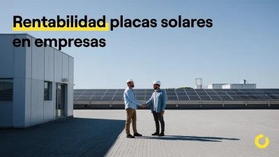 Rentabilidad de las placas solares en empresas