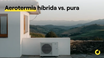 Aerotermia pura vs. híbrida