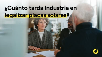 ¿Cuánto tarda Industria en legalizar placas solares?